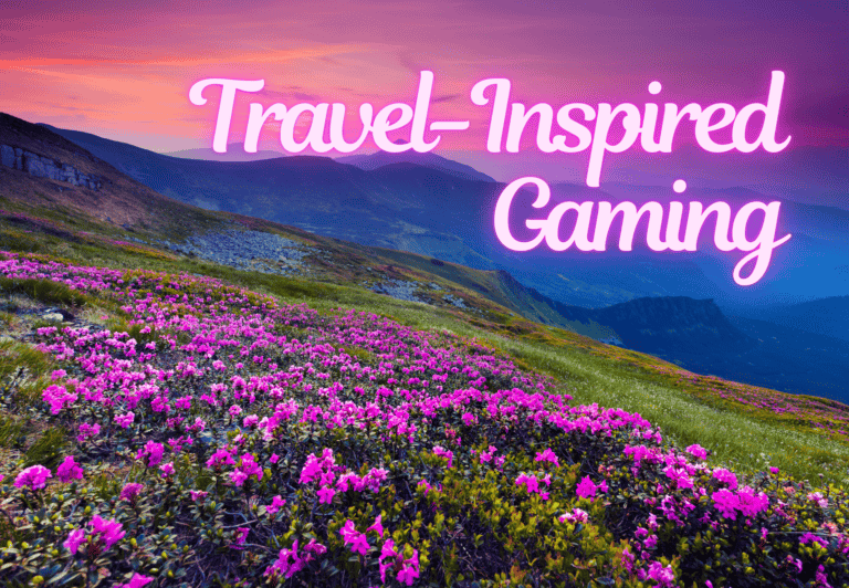 Travel-Inspired Gaming