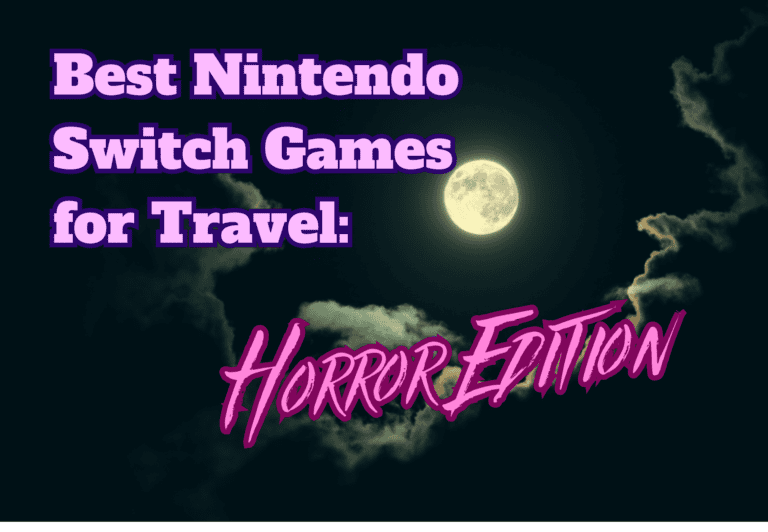 best nintendo switch games for travel: horror edition